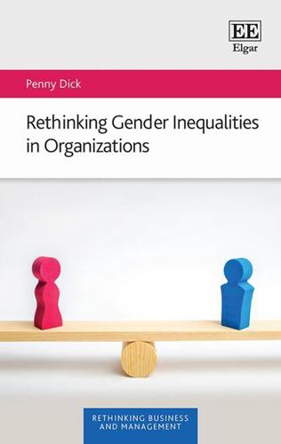 Rethinking Gender Inequalities in Organizations