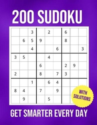 200 Sudoku Get Smarter Every Day (With Solutions)