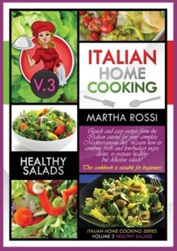 Italian Home Cooking 2021 Vol. 3 Healthy Salads