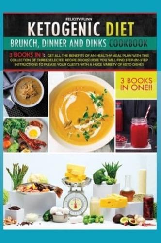 Ketogenic Cookbook Brunch, Dinner and Drinks