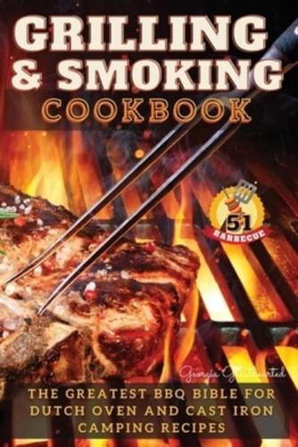 Grilling and Smoking Cookbook