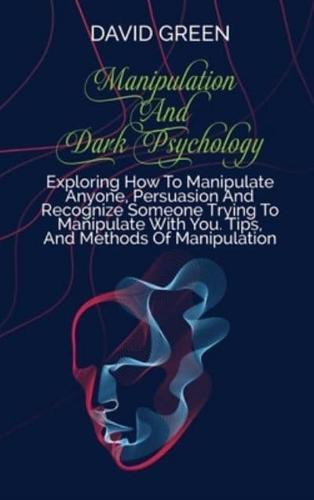 Manipulation And Dark Psychology