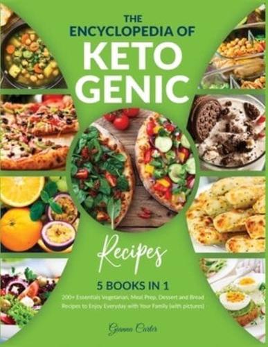The Encyclopedia of Ketogenic Recipes [5 in 1]