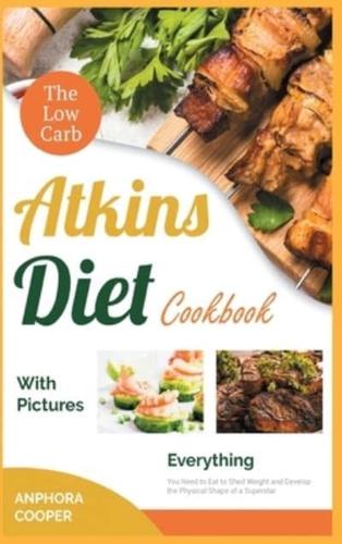 The Low-Carb Atkins Diet Cookbook With Pictures