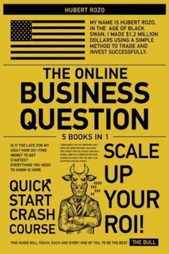 The Online Business Question [5 in 1]