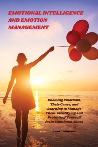 Emotional Intelligence and Emotion Management