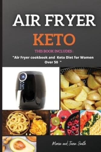 Air Fryer and Keto