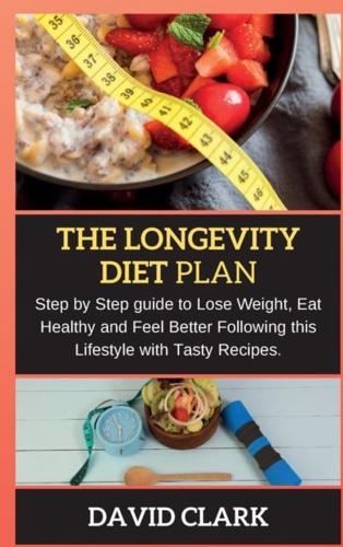 The Longevity Diet Plan
