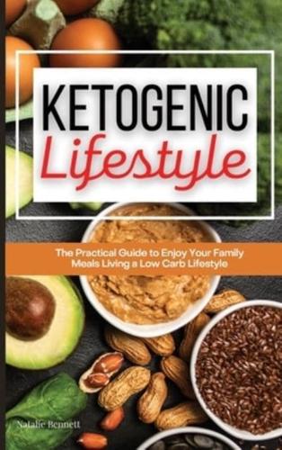 Ketogenic Lifestyle