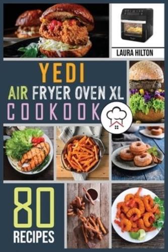 Yedi Air Fryer Oven XL Cookbook