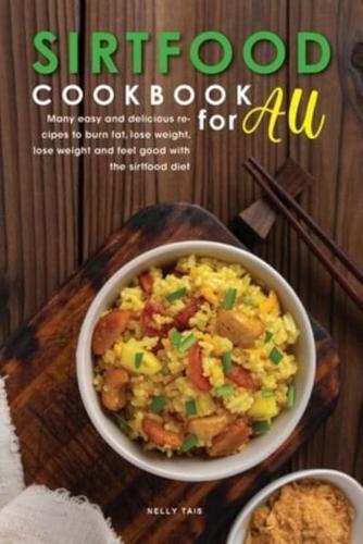 Sirtfood Cookbook for All