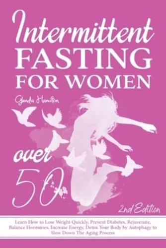 Intermittent Fasting For Women Over 50 - 2nd Edition