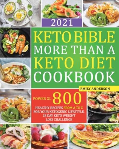 Keto Bible More Than a Keto Diet Cookbook