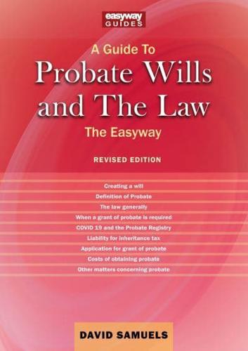 A Guide to Probate Wills and the Law