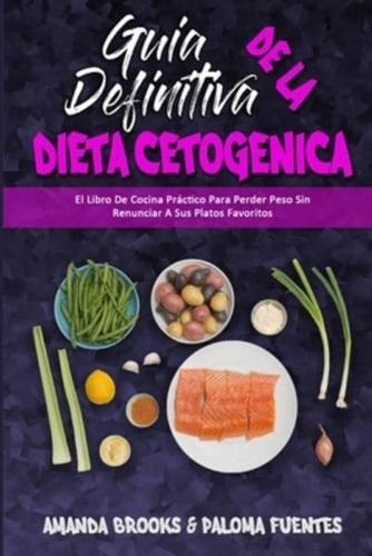 Guía Definitiva De La Dieta Cetogénica