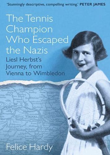 The Tennis Champion Who Escaped the Nazis