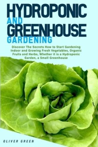 Hydroponic and Greenhouse Gardening