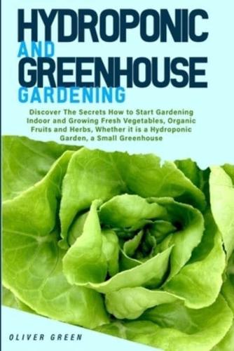 Hydroponic and Greenhouse Gardening