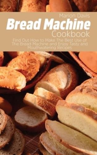 Bread Machine Cookbook