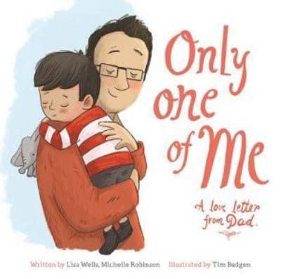 Only One of Me. A Love Letter from Dad