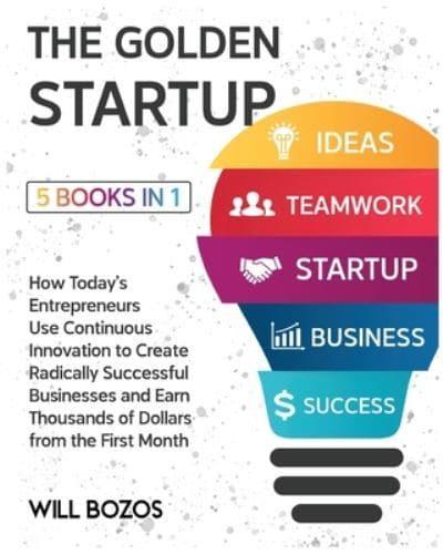 The Golden Startup [5 Books in 1]