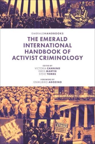 The Emerald International Handbook of Activist Criminology