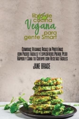 Libro De Cocina Vegana Para Gente SMART