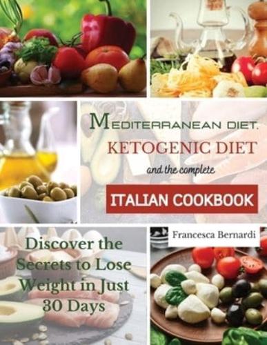 Mediterranean Diet, Ketogenic Diet and the Complete Italian Cookbook