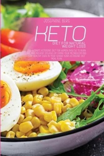 Keto Diet For Natural Weight Loss