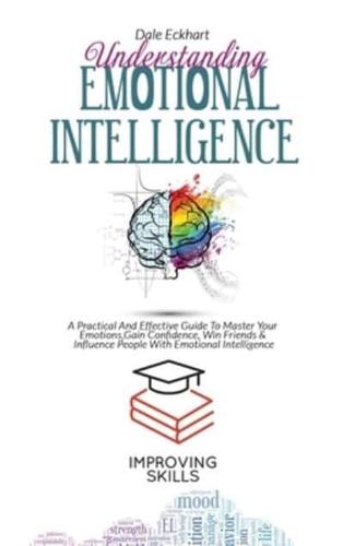 Understanding Emotional Intelligence