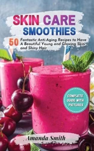 Skin Care Smoothies