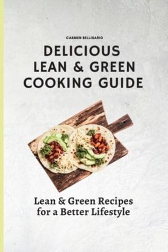 Delicious Lean & Green Cooking Guide