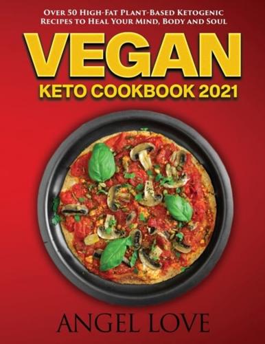 Vegan Keto Cookbook 2021