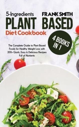 5-Ingredients Plant Based Diet Cookbook