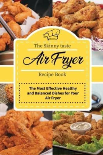 The Skinny-Taste Air Fryer Recipe Book