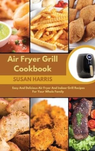 Air Fryer Grill Cookbook