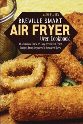 Breville Smart Air Fryer Oven Cookbook