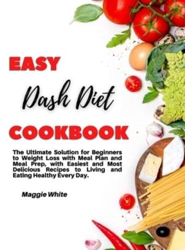 Easy Dash Diet Cookbook