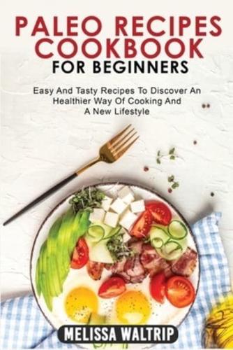 Paleo Recipes Cookbook for Beginners
