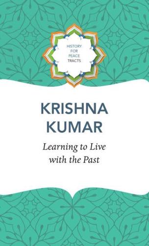 Learning to Live With the Past