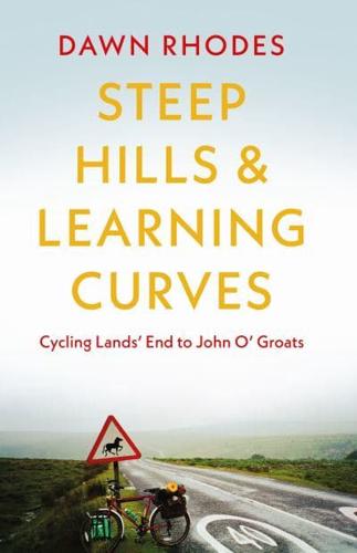 Steep Hills & Learning Curves