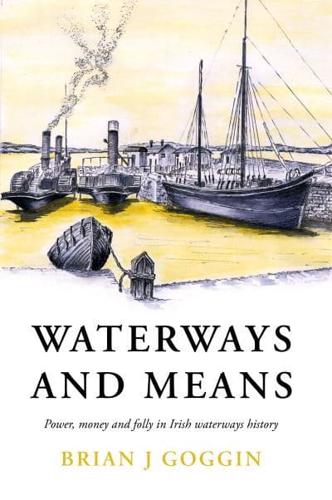 Waterways and Means
