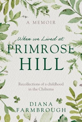 When We Lived at Primrose Hill