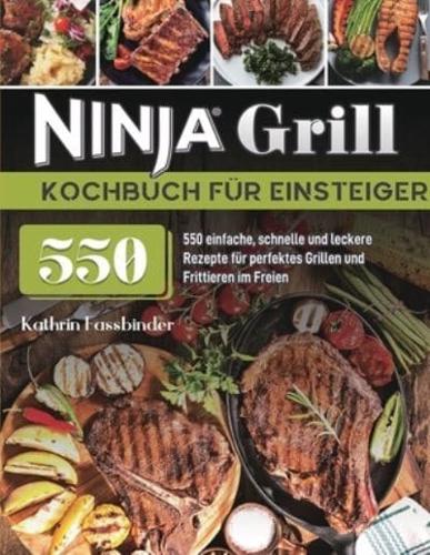 Ninja Grill Kochbuch für Einsteiger 2021