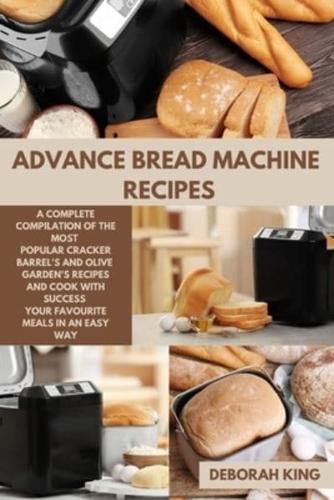 Advance Bread Machine Recipes