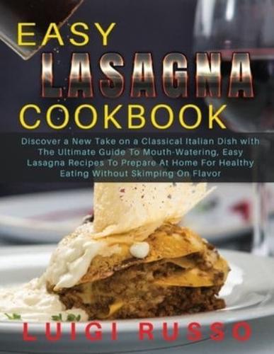 Easy Lasagna Cookbook