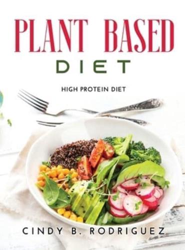 PLANT BASED DIET : High Protein Diet