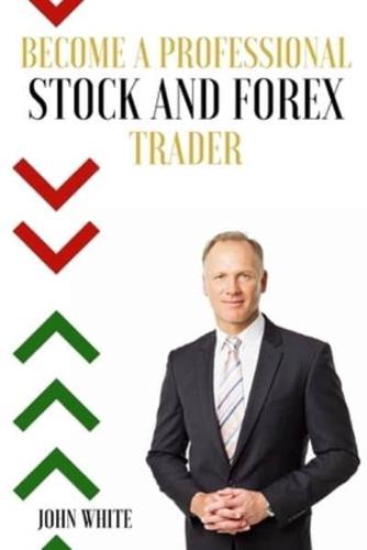 The Complete Day Trading Crash Course - 2 Books in 1: Discover the Most Profitable  Strategies to Make Money Trading Stocks, Futures, Commodities, Forex, and Cryptocurrency