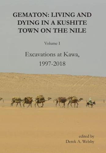Gematon Volume I Excavations at Kawa, 1997-2018