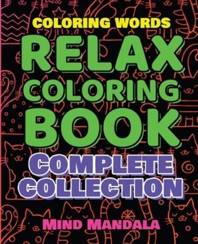 RELAX - Coloring Book for STRESSED People - Stress Relieving Patterns for Kids and Adults